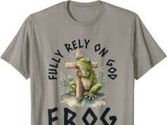 F.R.O.G Fully Rely On God Frog With Cross Faith With Animal T-Shirt